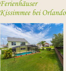 Ferienhuser   Kissimmee bei Orlando